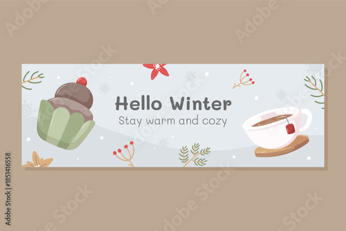 Hello Winter Cozy Banner with Cup of Tea and Dessert Illustration