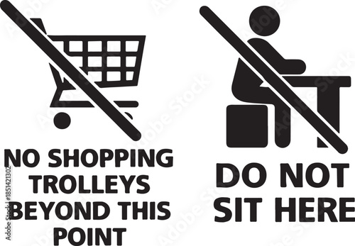No shopping trolleys or sitting restriction signage with clear prohibition symbols
