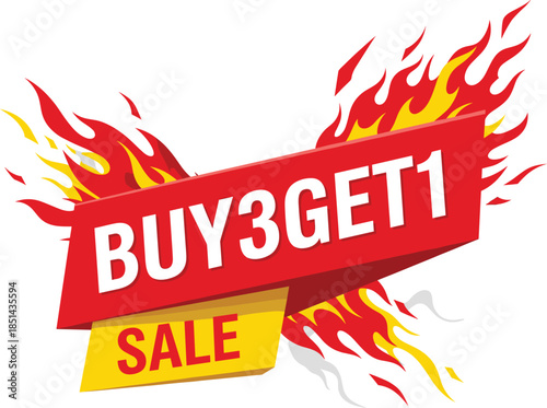 Buy three get one free sale banner with fire flame effect, hot promotional discount offer marketing vector illustration
