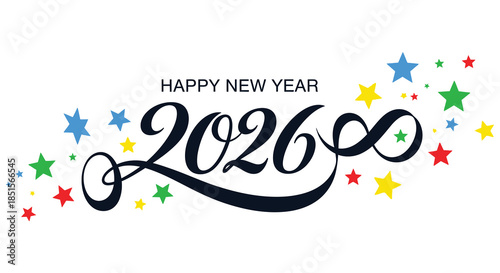 A celebratory new year design featuring the year 2026 with colorful stars and festive decorations