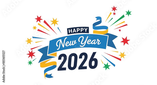 Festive new year illustration with colorful fireworks a ribbon and the year 2026 displayed