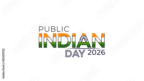 Indian day 2026 public holiday celebration banner with indian flag colors