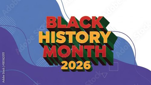 Vibrant black history month 2026 celebration graphic with abstract blue and purple background