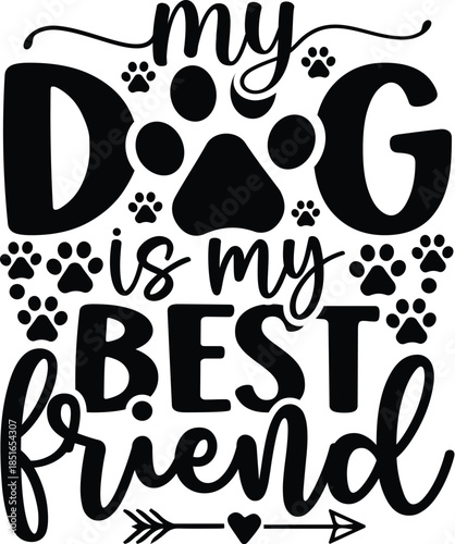 My Dog is My Best Friend