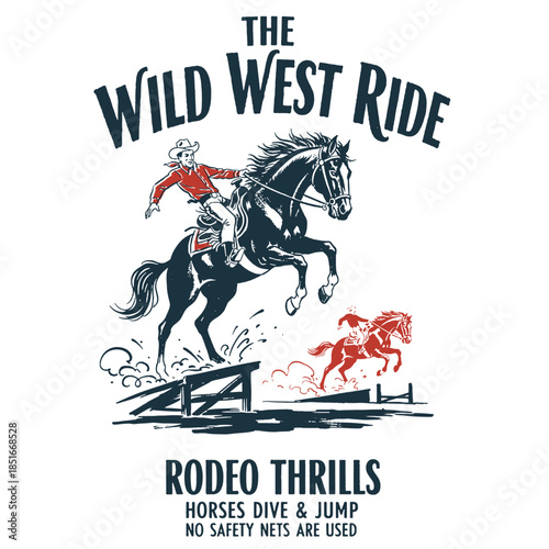 Wild West Ride, vintage rodeo thrills graphic, cowboy on horse jumping barrier, western t-shirt print, retro design, distressed illustration, sport, typography