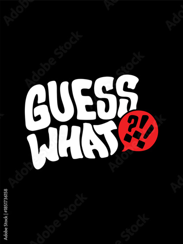 Playful Guess What Typography Design