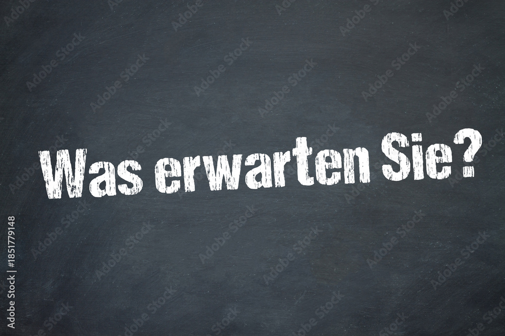 Obraz premium Was erwarten Sie? 