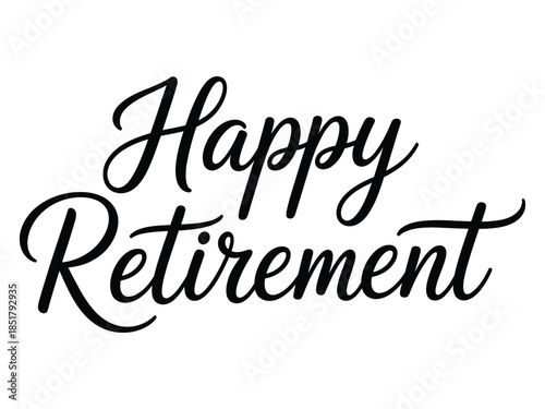 Happy Retirement Typography – Celebration Script Lettering Design