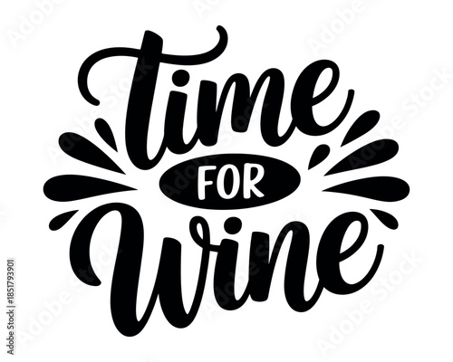 The text 'Time for Wine' is displayed in a decorative font with small bursts around it.