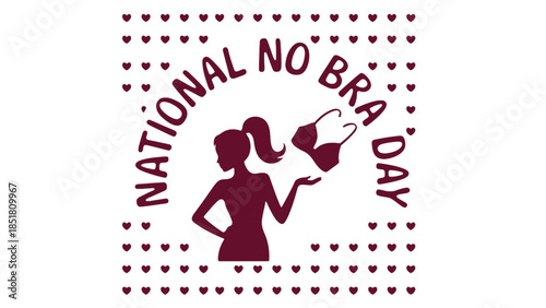 National No Bra Day graphic with silhouette of a woman holding a bra