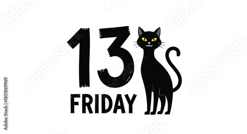Bold 13 FRIDAY text with a mysterious black cat on a clean white background symbolizing bad luck.