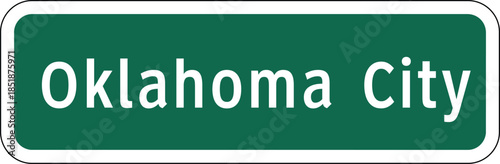 Oklahoma City, Oklahoma Green Road Sign Design Vector