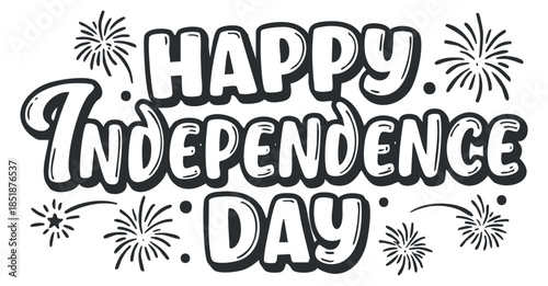 A celebratory Happy Independence Day text design with fireworks in black and white vector style, perfect for holiday cards and decorations