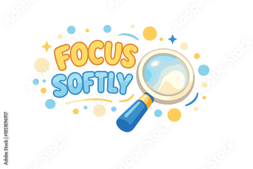 Focus softly graphic design with magnifying glass and decorative elements