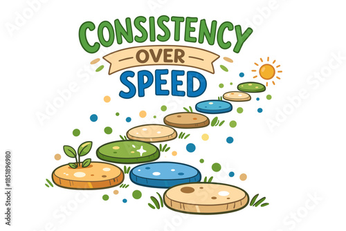 Consistency over speed: motivational pathway with colorful steps and sun