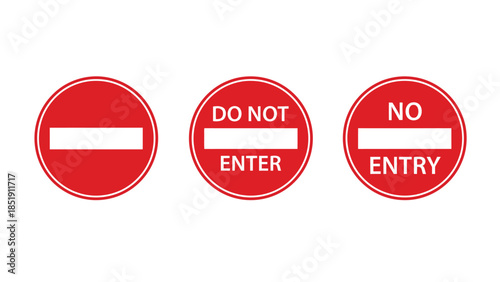 Red road signs indicating no entry or do not enter