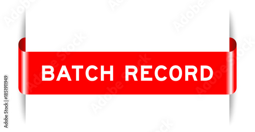 Red color inserted label banner with word batch record on white background