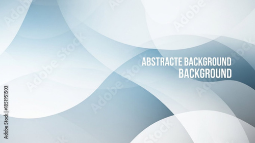 Abstract background with white and blue curved shapes and transparent layers