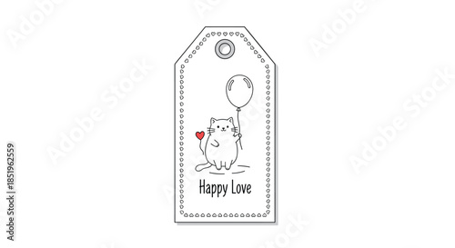 Charming gift tag design features a cute cartoon cat holding a heart balloon with "Happy Love" text and a dashed border on a white background.