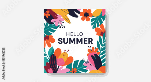 Eye catching "Hello Summer" text framed by a vibrant array of colorful floral and tropical leaf elements perfect for a greeting card or banner.