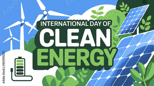 International day of clean energy concept with solar panels and wind turbines