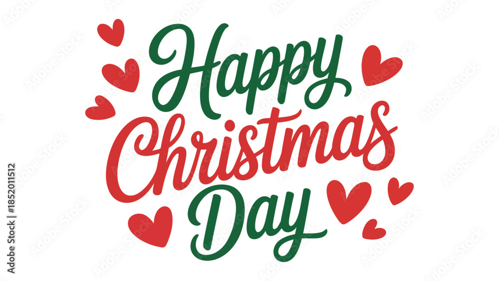 Obraz premium Happy christmas day festive typography lettering with red hearts and decorative script isolated on white background for holiday greeting cards, seasonal branding and celebration designs