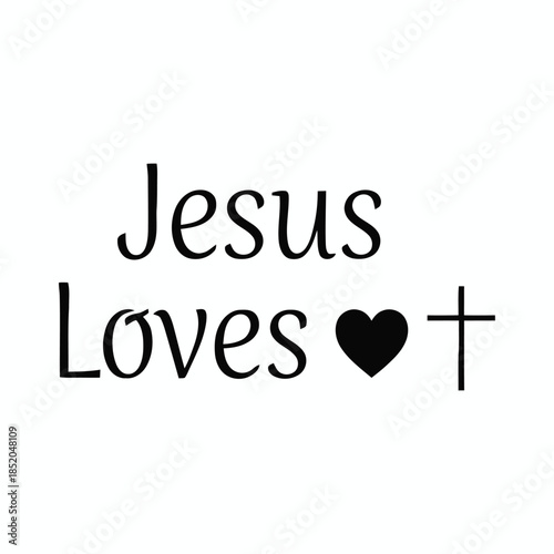 Jesus loves t-shirt design vector illustration 