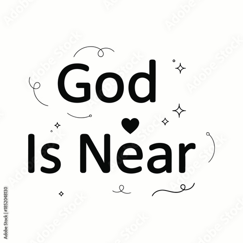 God is near t-shirt design vector illustration  