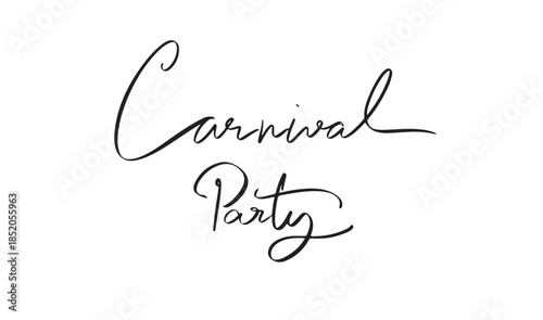 Carnival party text font calligraphy hand written lettering script black color object icon carnival party anniversary holiday celebration festival birthday event surprise masquerade fair event brazil 