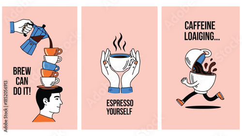 Coffee-themed illustration series featuring humorous designs and motivational phrases