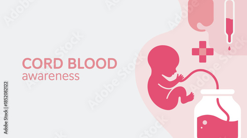 Cord Blood Awareness Month Healthcare Poster with Pink Fetus Illustration for Medical Education Stem Cell Banking and Newborn Life Saving Research