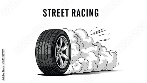 High speed street racing concept featuring a black and white illustration of a car tire spinning with a large cloud of smoke.