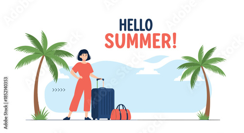 A stylish woman with a suitcase and travel bag stands between two palm trees under a 'Hello Summer!' greeting, ready for her tropical vacation.