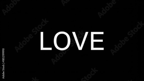 LOVE Text Animation: A stark visual representation of the word LOVE against a deep, contrasting backdrop, creating a simple, yet powerful emotional impact.