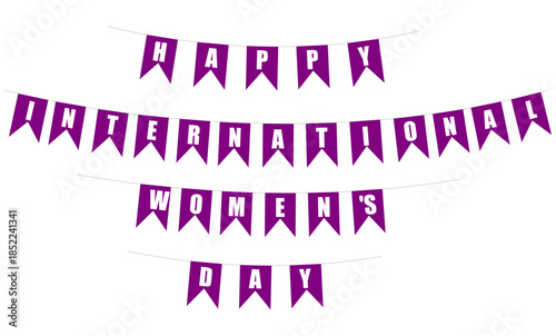 Purple pennant banner spelling Happy International Women’s Day for global celebration of women’s achievements