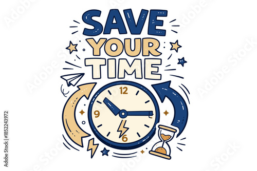 Save your time: motivational clock and arrows with hourglass