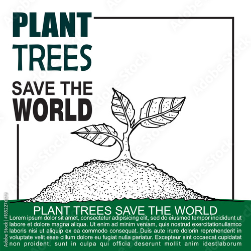Plant Trees save the world, poster and banner