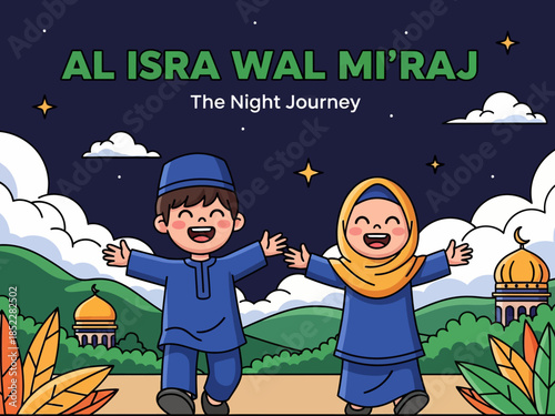 Cute Islamic illustration celebrating Al Isra Wal Mi’raj, showing happy Muslim children under a starry night sky with mosque scenery, symbolizing faith, spirituality, education, and religious celebrat
