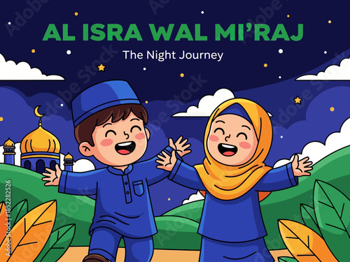Cute Islamic illustration celebrating Al Isra Wal Mi’raj, showing happy Muslim children under a starry night sky with mosque scenery, symbolizing faith, spirituality, education, and religious celebrat