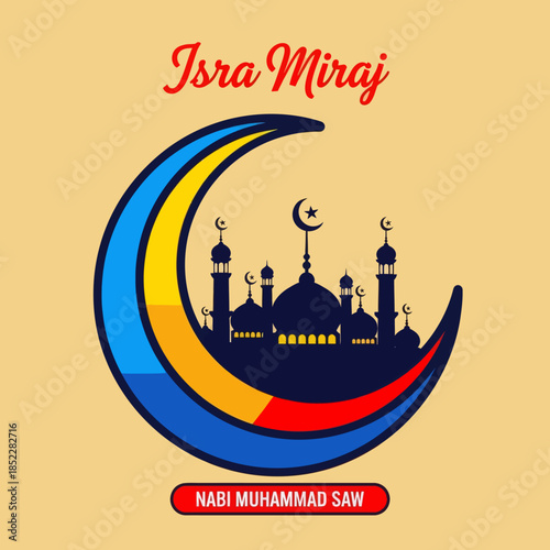 Isra Miraj illustration with crescent moon framing a red mosque, stars, and decorative typography on warm background. Perfect for Islamic holiday posters, greeting cards, and spiritual designs.
