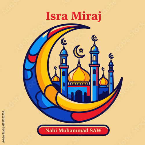 Isra Miraj illustration with crescent moon framing a red mosque, stars, and decorative typography on warm background. Perfect for Islamic holiday posters, greeting cards, and spiritual designs.