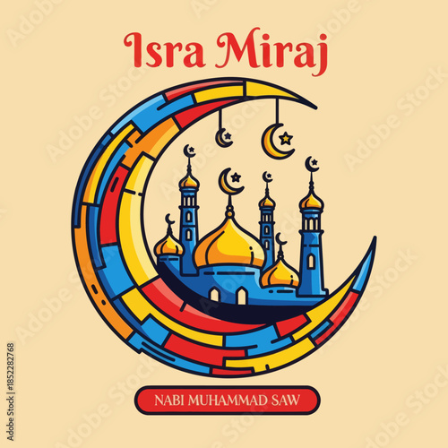 Isra Miraj illustration with crescent moon framing a red mosque, stars, and decorative typography on warm background. Perfect for Islamic holiday posters, greeting cards, and spiritual designs.