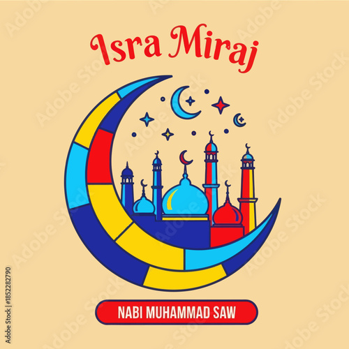 Isra Miraj illustration with crescent moon framing a red mosque, stars, and decorative typography on warm background. Perfect for Islamic holiday posters, greeting cards, and spiritual designs.