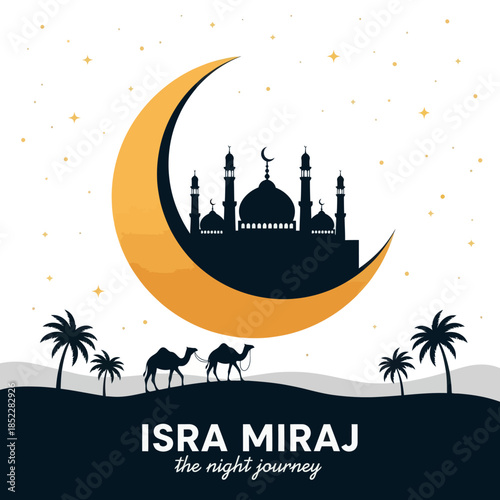Minimalist Islamic illustration of Isra Miraj Night Journey featuring mosque silhouette inside a crescent moon, desert landscape with camels and palm trees, symbolizing spirituality, faith, and religi