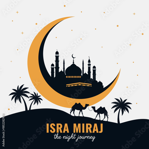 Minimalist Islamic illustration of Isra Miraj Night Journey featuring mosque silhouette inside a crescent moon, desert landscape with camels and palm trees, symbolizing spirituality, faith, and religi