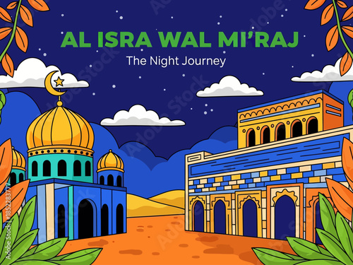Islamic illustration of Al Isra Wal Mi’raj, depicting mosque architecture under a starry night sky, symbolizing the Night Journey, faith, spirituality, and Muslim religious celebration.