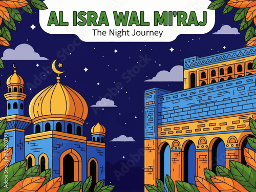 Islamic illustration of Al Isra Wal Mi’raj, depicting mosque architecture under a starry night sky, symbolizing the Night Journey, faith, spirituality, and Muslim religious celebration.