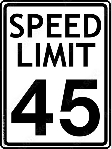 Speed Limit 45 mph Traffic Sign