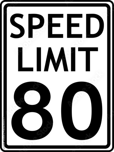 Speed Limit 80 mph Traffic Sign