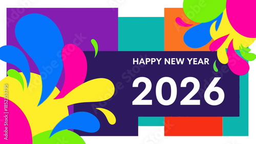 Vibrant Happy New Year 2026 social media post with colorful paint splatters on a purple background